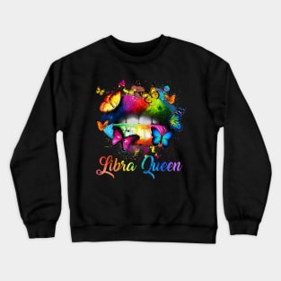Libra Queens Lips Hippie Birthday Crewneck Sweatshirt